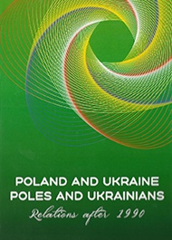 Poland and Ukraine. Poles and Ukrainians.